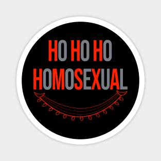 Ho Ho Homosexual LGBT Apparel Magnet
